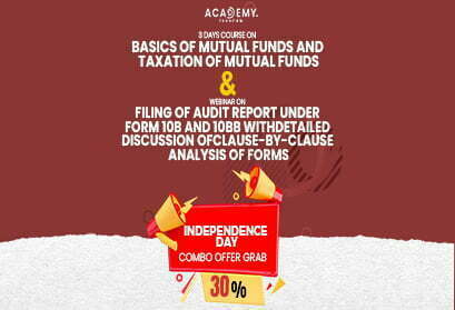 Webinar - Filing of Audit Report - Audit Report - Form 10B - Clause-by-Clause Analysis - Taxscan Academy- Mutual Fund - Taxation - Course on Mutual Funds