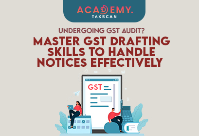Undergoing GST Audit- taxscan academy - Academy