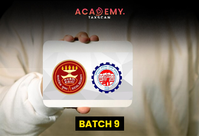 esi-&-pf- academy course - Taxscan Academy - online certificate course